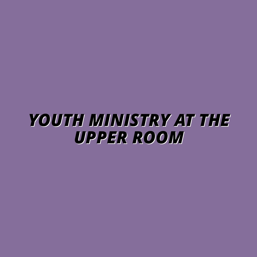 The Impact of Youth Ministry at The Upper Room DFW